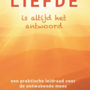 Liefde is altijd het antwoord