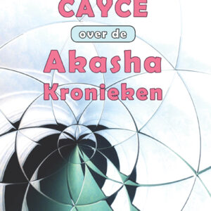 Edgar Cayce over de Akasha Kronieken