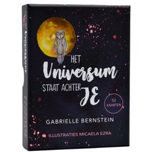 Het universum staat achter je